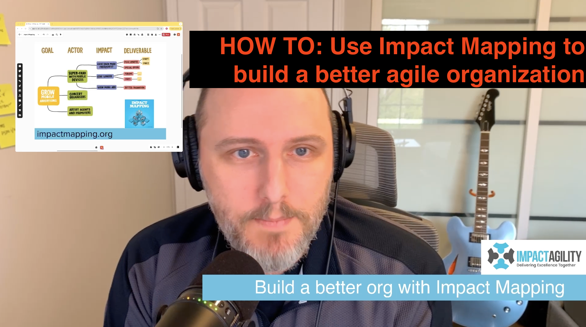 How to: Use Impact Mapping to build a better Agile organization ...